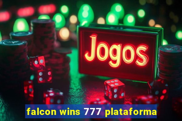 falcon wins 777 plataforma